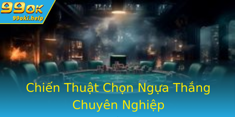Chiến Thuật Chọn Ngựa Thắng Chuyên Nghiệp Chiến Thuật Chọn Ngựa Thắng Chuyên Nghiệp