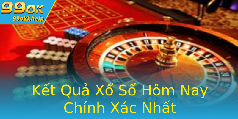 Kết Quả Xổ Số Hôm Nay Chính Xác Nhất Kết Quả Xổ Số Hôm Nay Chính Xác Nhất